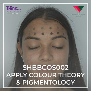 SHBBCOS002 Apply Knowledge of Colour Theory and Pigmentology to Cosmetic Tattooing - THink Aesthetics (RTO 45188)
